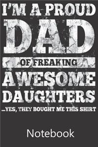 I'm a Proud Dad of Freaking Awesome Daughters