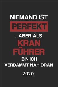 Kran Führer 2020