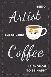 Artist & Drinking Coffee