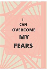 I Can Overcome My Fears