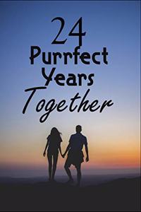 24 Purrfect years Together