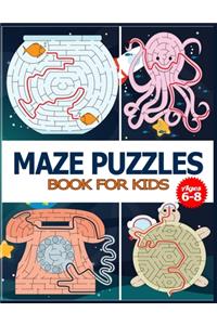 Maze Puzzles Book for Kids Ages 6-8