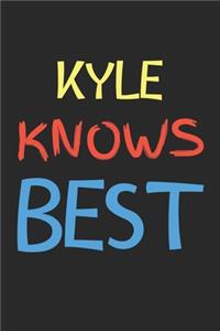 Kyle Knows Best