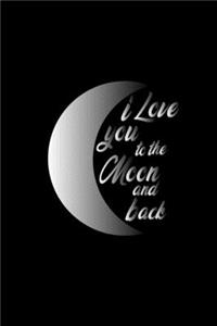 I Love you to The Moon and Back