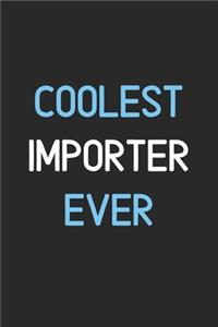 Coolest Importer Ever