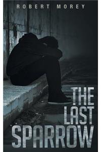 The Last Sparrow