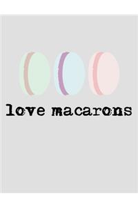 Love Macarons