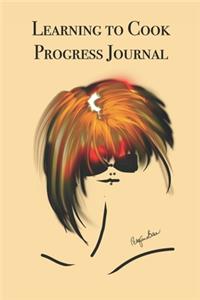 Learning to Cook Progress Journal