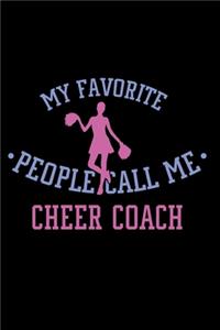 Notizbuch Meine Lieblingsmenschen nennen mich Cheerleader Coach.