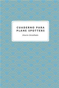 Cuaderno para Plane Spotters Diario Detallado