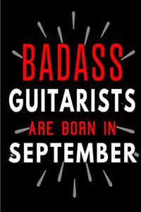 Badass Guitarists Are Born In September