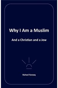 Why I Am a Muslim