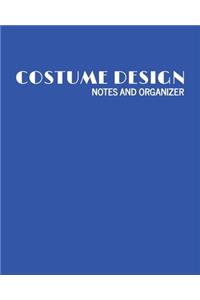 Costume Design Notes and Organizer