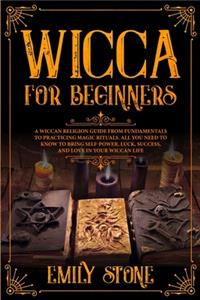 Wicca for Beginners