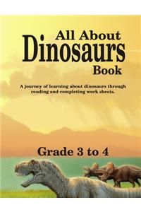 All About Dinosaurs Book