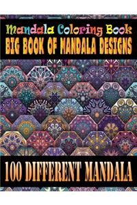 Mandala Coloring Book Big Book of Mandala Designs 100 Different Mandala