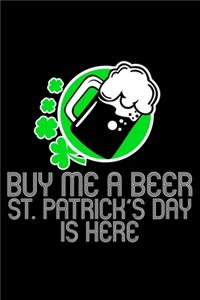Buy me a beer, St. Patrick's day is here