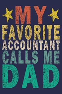 My Favorite Accountant Calls Me Dad