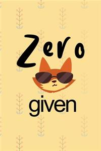 Zero Fox Given