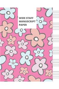 Wide Staff Manuscript Paper
