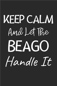 Keep Calm And Let The Beago Handle It