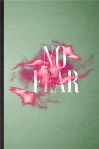 No Fear