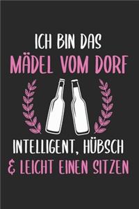Ich bin das Mädel vom Dorf Intelligent, hübsch & leicht einen sitzen
