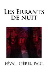 Les Errants de nuit