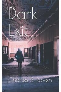 Dark Exit