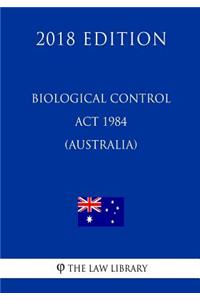Biological Control ACT 1984 (Australia) (2018 Edition)