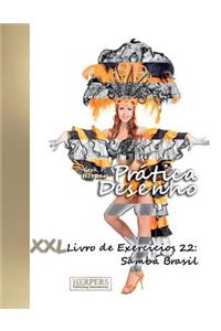 Prática Desenho - XXL Livro de Exercícios 22
