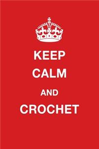 Keep Calm and Crochet