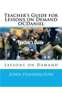 Teacher's Guide for Lessons on Demand OCDaniel