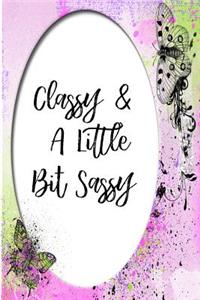Classy and a Little Bit Sassy