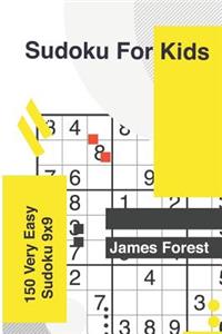 Sudoku for Kids 150 Very Easy Sudoku 9x9