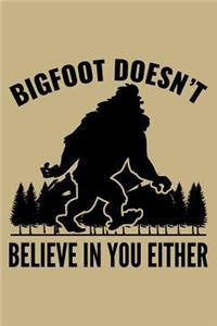 Bigfoot Doesn