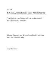 Characterization of Spacecraft and Environmental Disturbances on a Smallsat