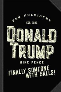 Donald Trump Mike Pence 2016 Vintage Journal Notebook