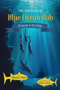 Adventures of Blue Ocean Bob