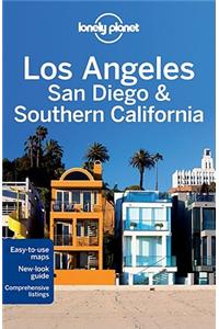 Lonely Planet Los Angeles, San Diego & Southern California