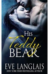 His Teddy Bear