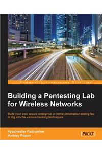 Building a Pentesting Lab for Wireless Networks