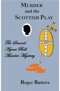 Murder and the Scottish Play