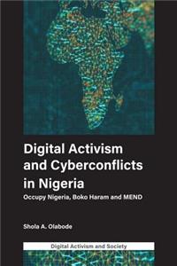 Digital Activism and Cyberconflicts in Nigeria