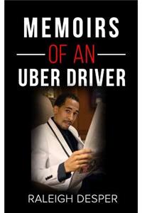 Memoirs of an Uber Driver