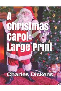 A Christmas Carol: Large Print
