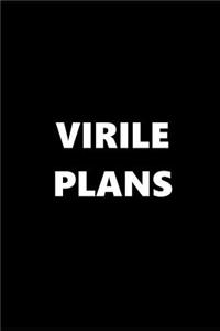 2019 Weekly Planner Funny Theme Virile Plans 134 Pages