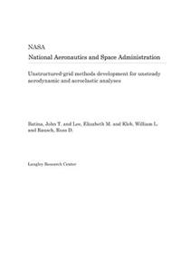 Unstructured-Grid Methods Development for Unsteady Aerodynamic and Aeroelastic Analyses