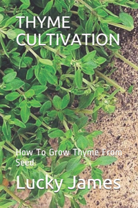 Thyme Cultivation