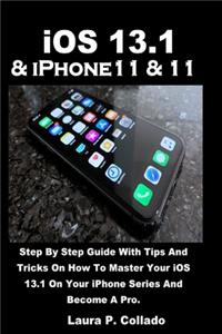iOS 13.1 & iPhone11 & 11 Pro